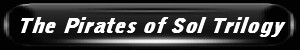 The Pirates of Sol Trilogy