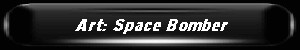 Art: Space Bomber